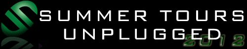 Summer Tours Unplugged